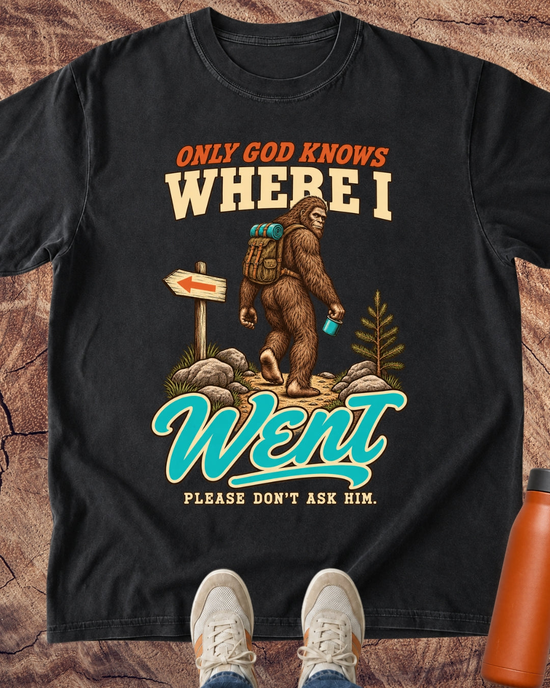 Only God Knows Bigfoot T-Shirt