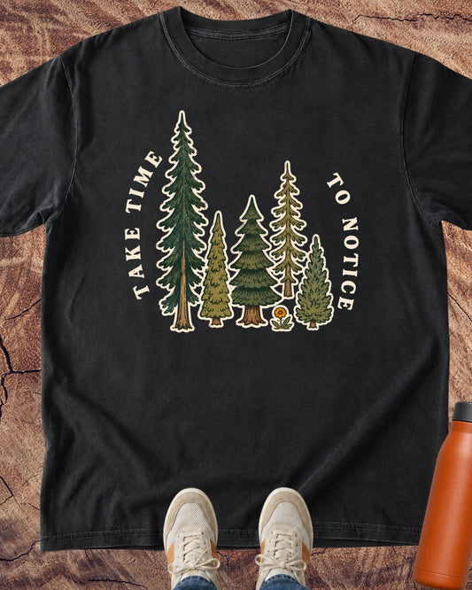 Take Time to Notice Forest T-Shirt