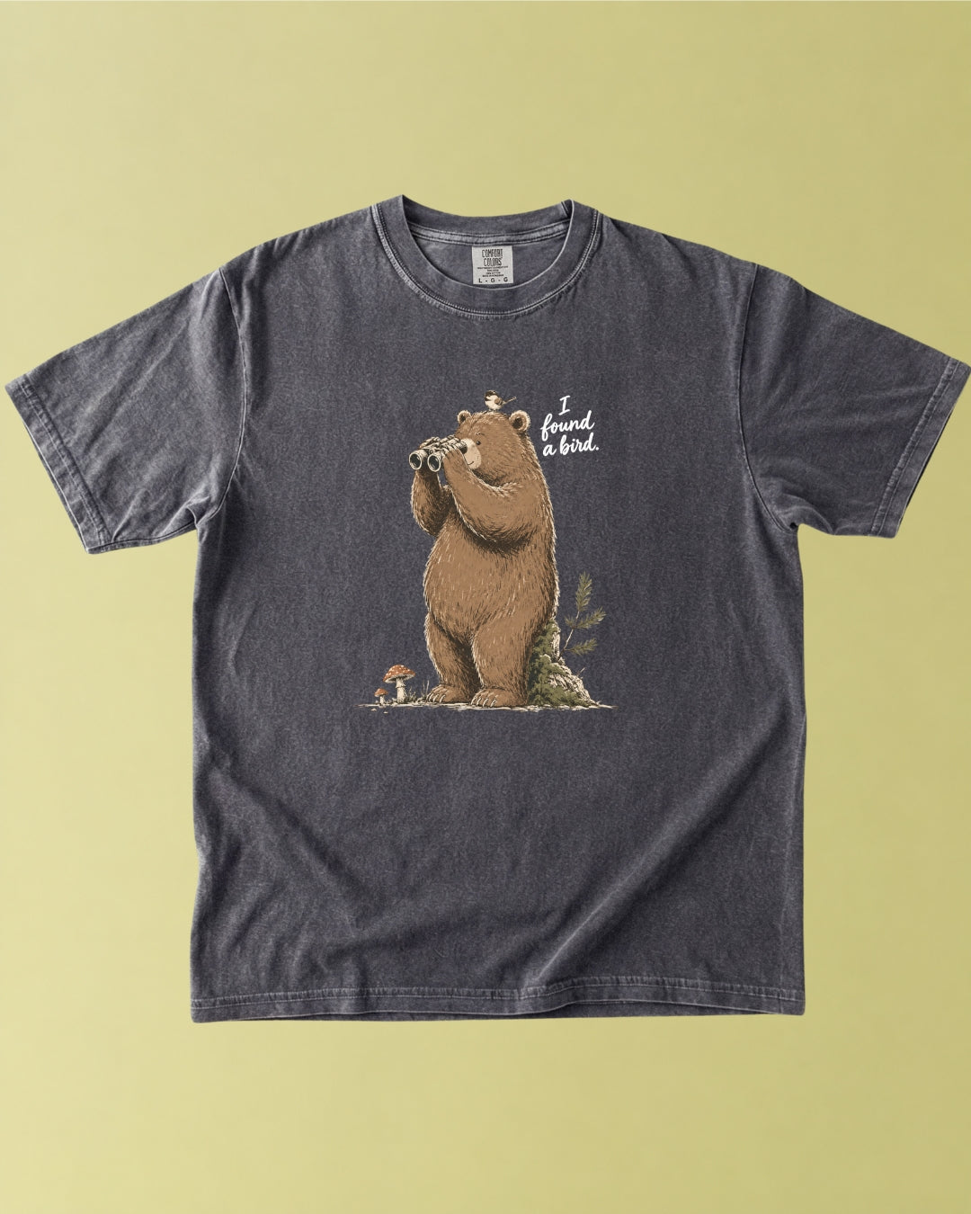 Bear: I Found a Bird T-Shirt — Lettered Edition