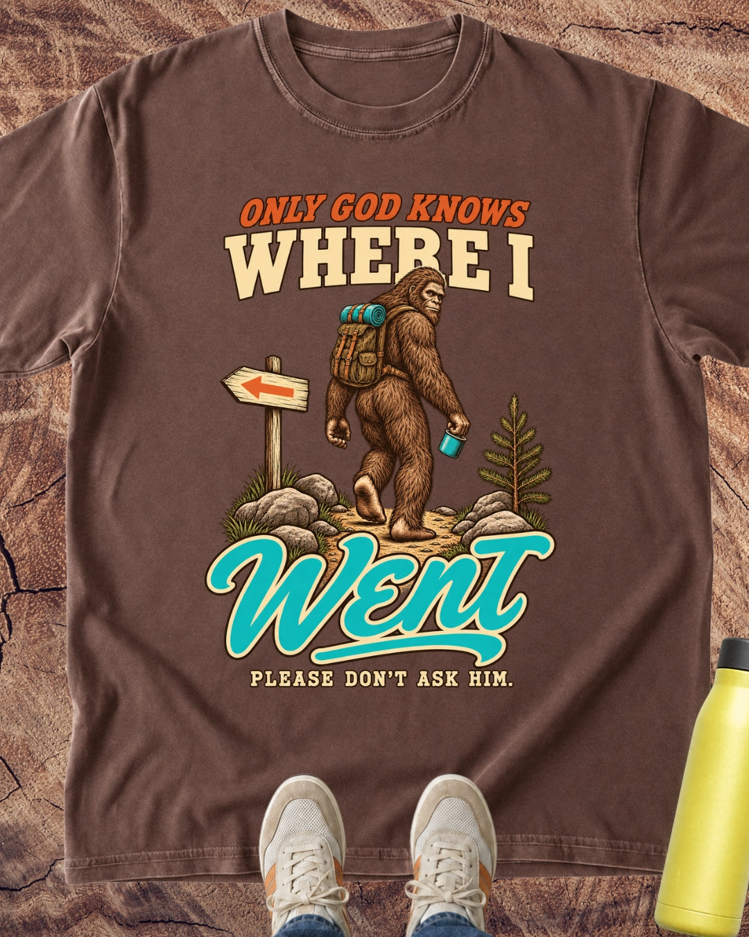 Only God Knows Bigfoot T-Shirt