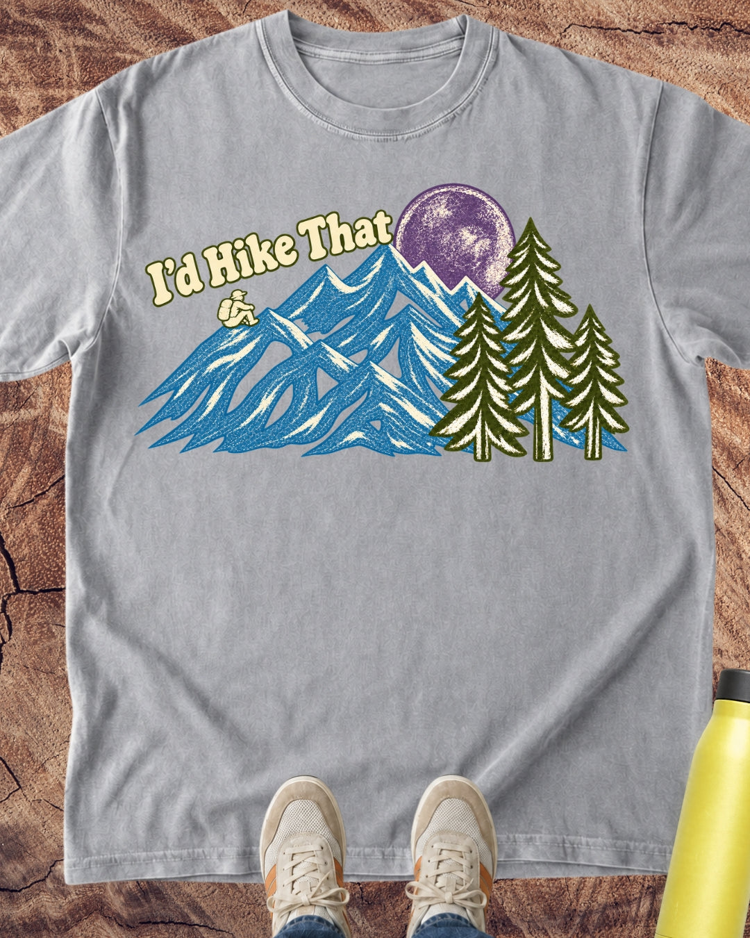 I’d Hike That T-Shirt