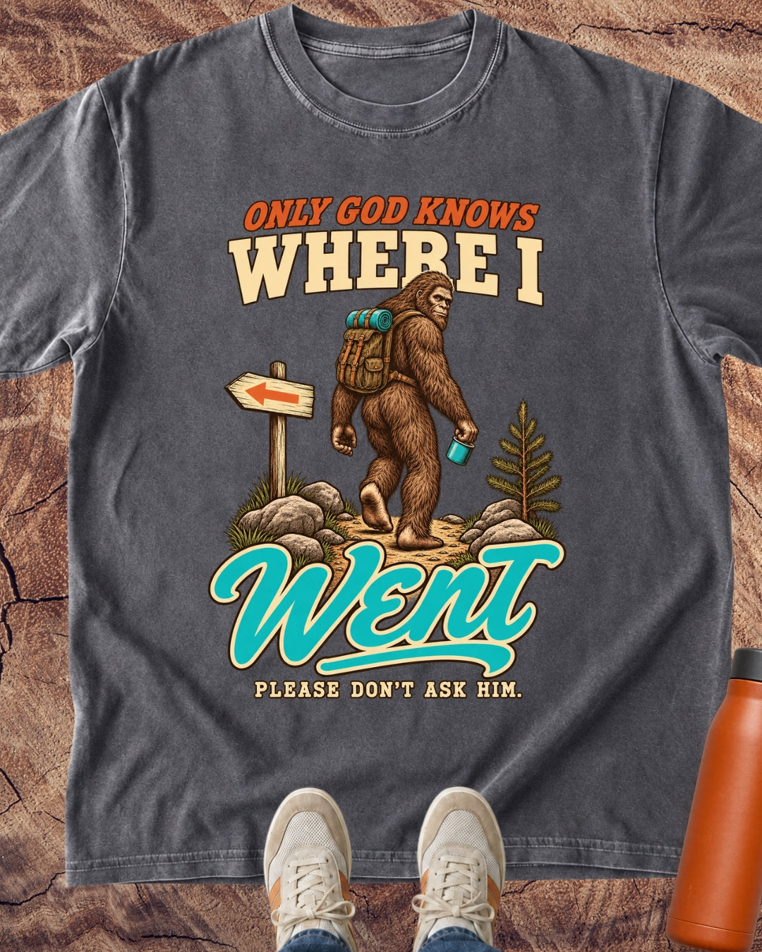 Only God Knows Bigfoot T-Shirt
