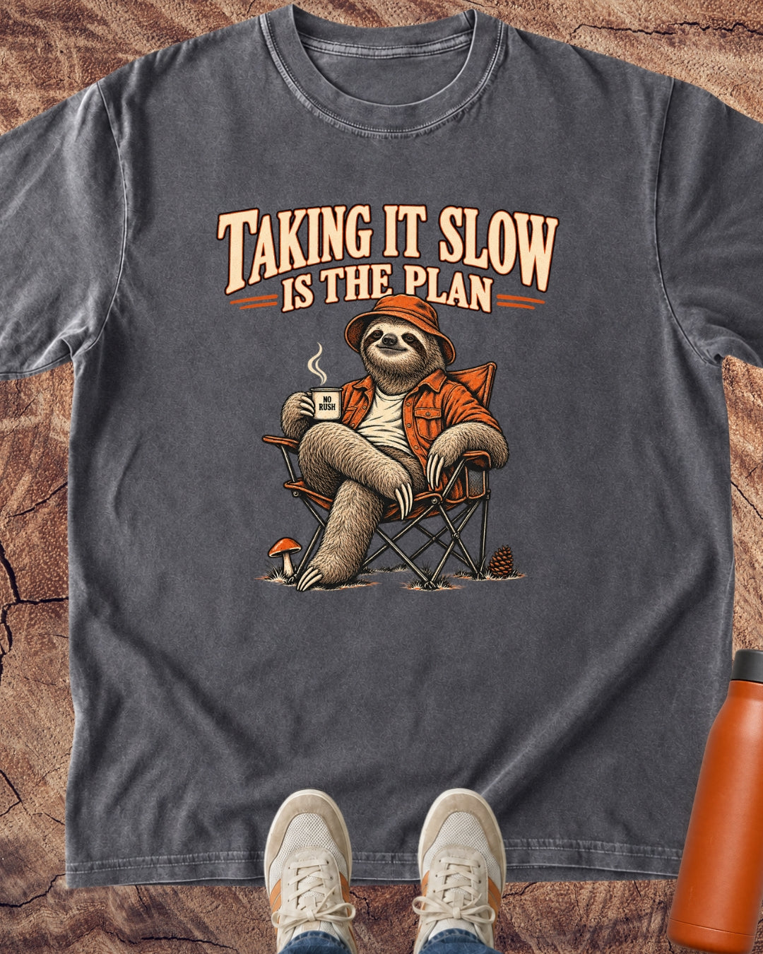 No Rush Taking It Slow Is The Plan T-Shirt
