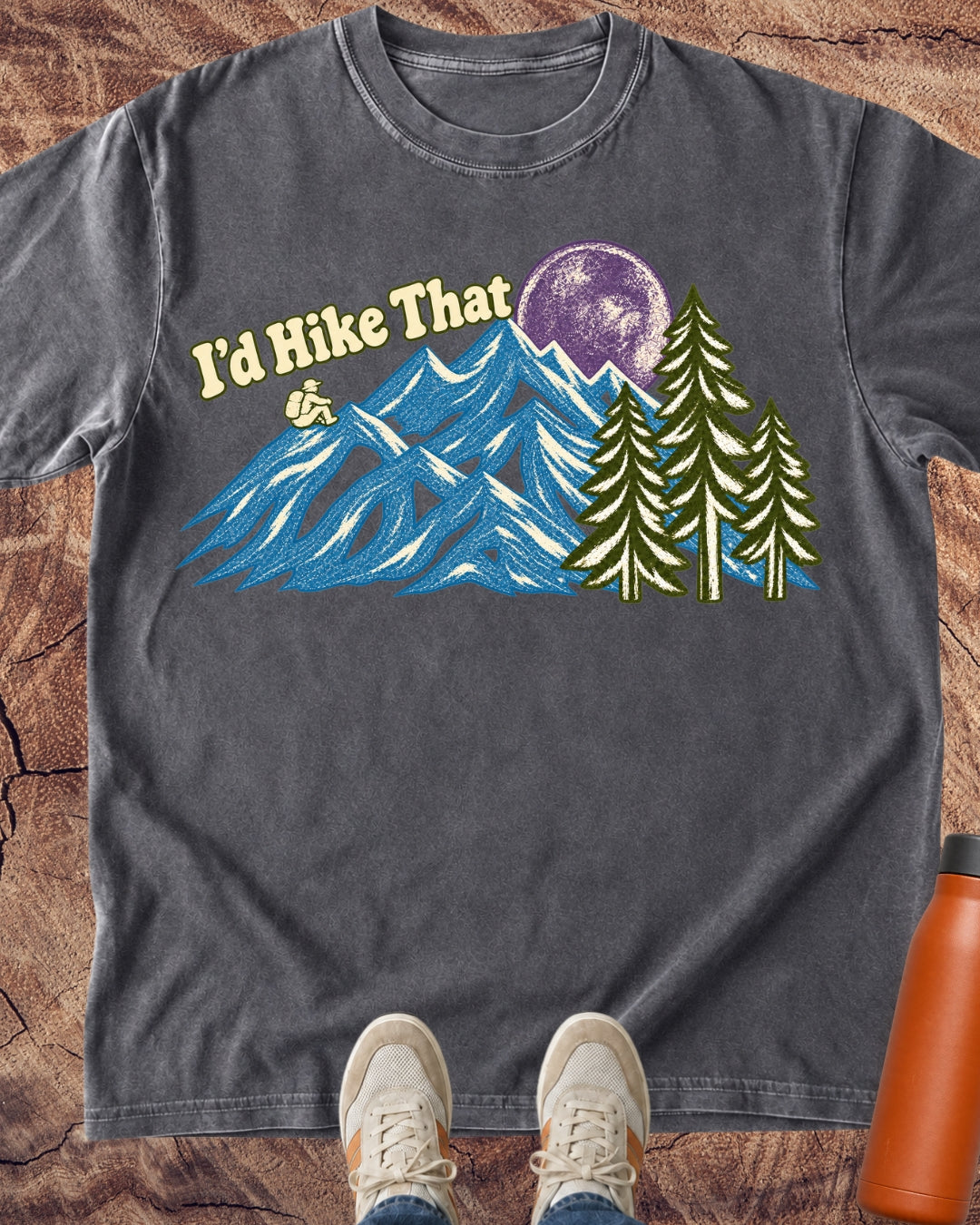 I’d Hike That T-Shirt