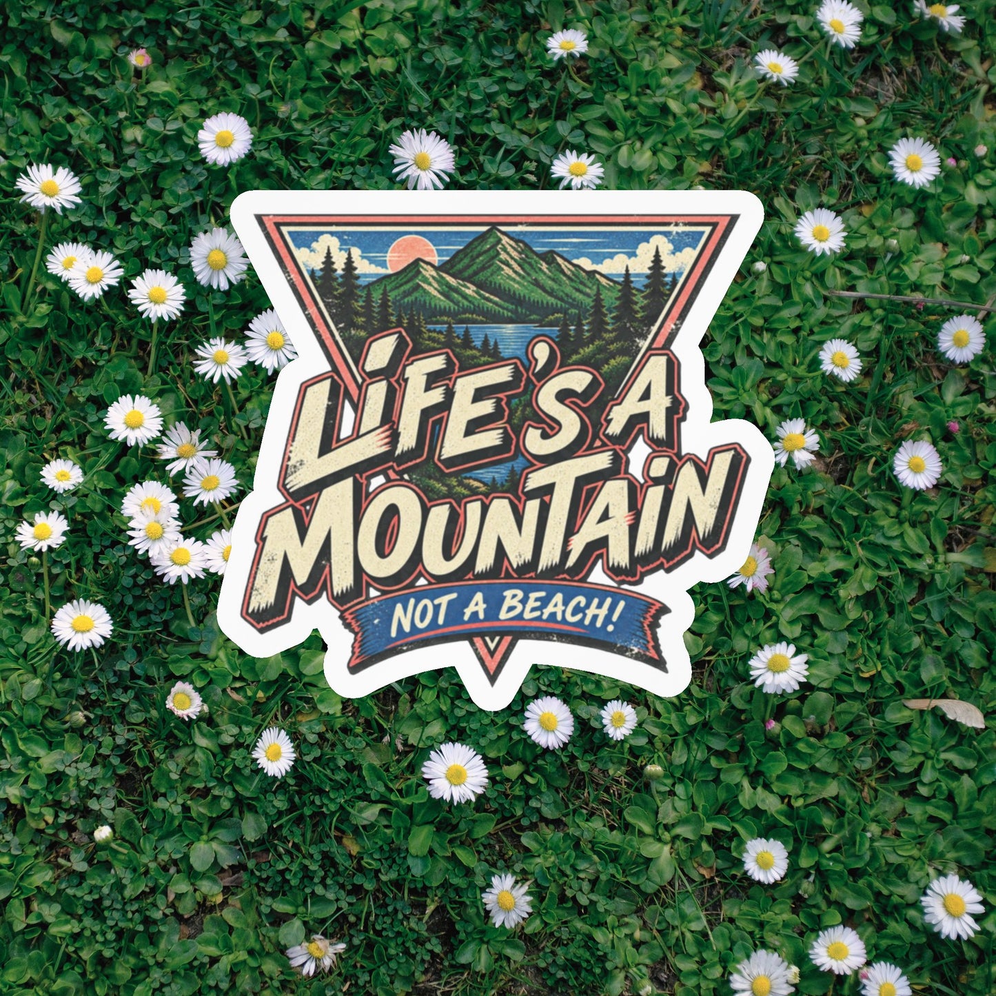 Life’s a Mountain | Sticker