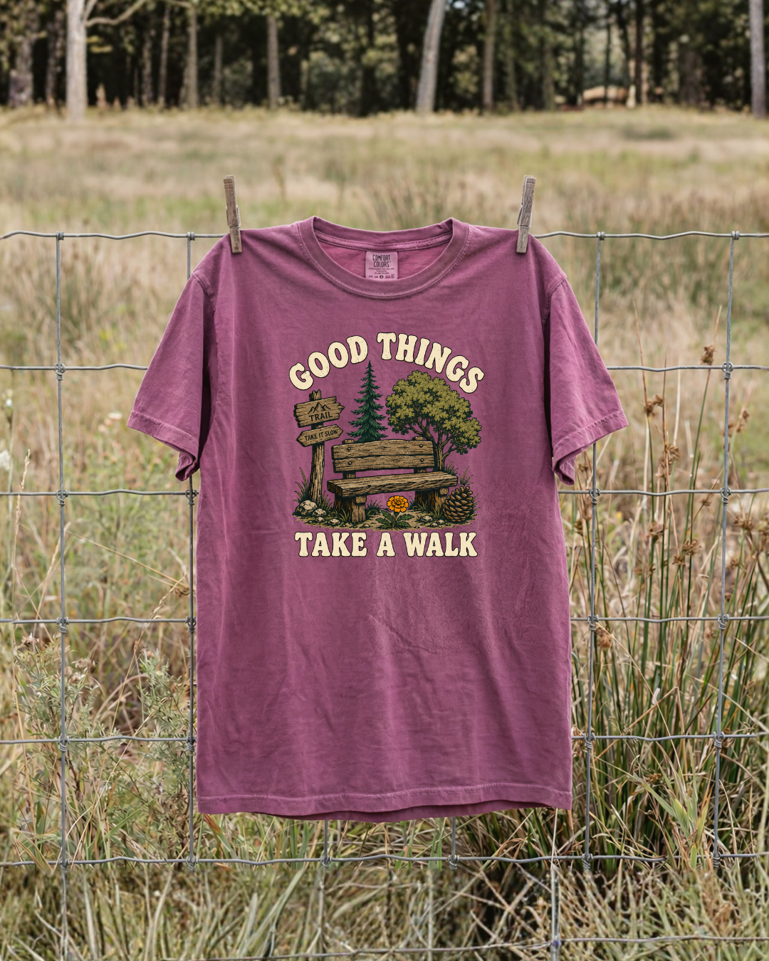 Good Things Take A Walk T-Shirt
