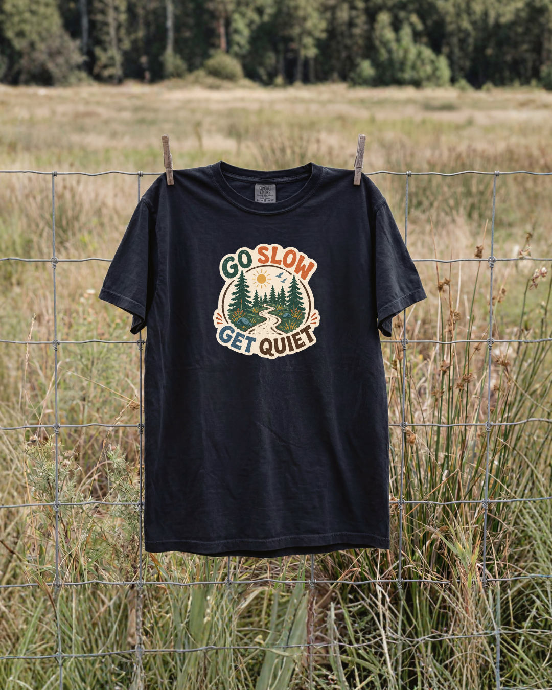 Go Slow Get Quiet nature graphic T-shirt lifestyle mockup