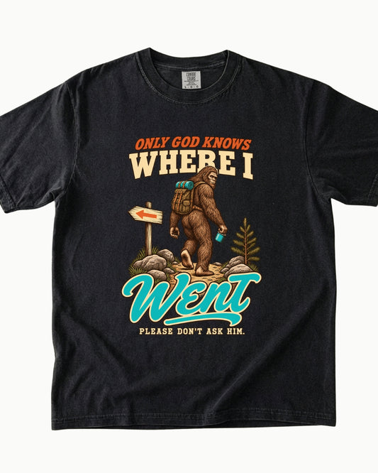 Only God Knows Where I Went hiking Bigfoot T-shirt product mockup