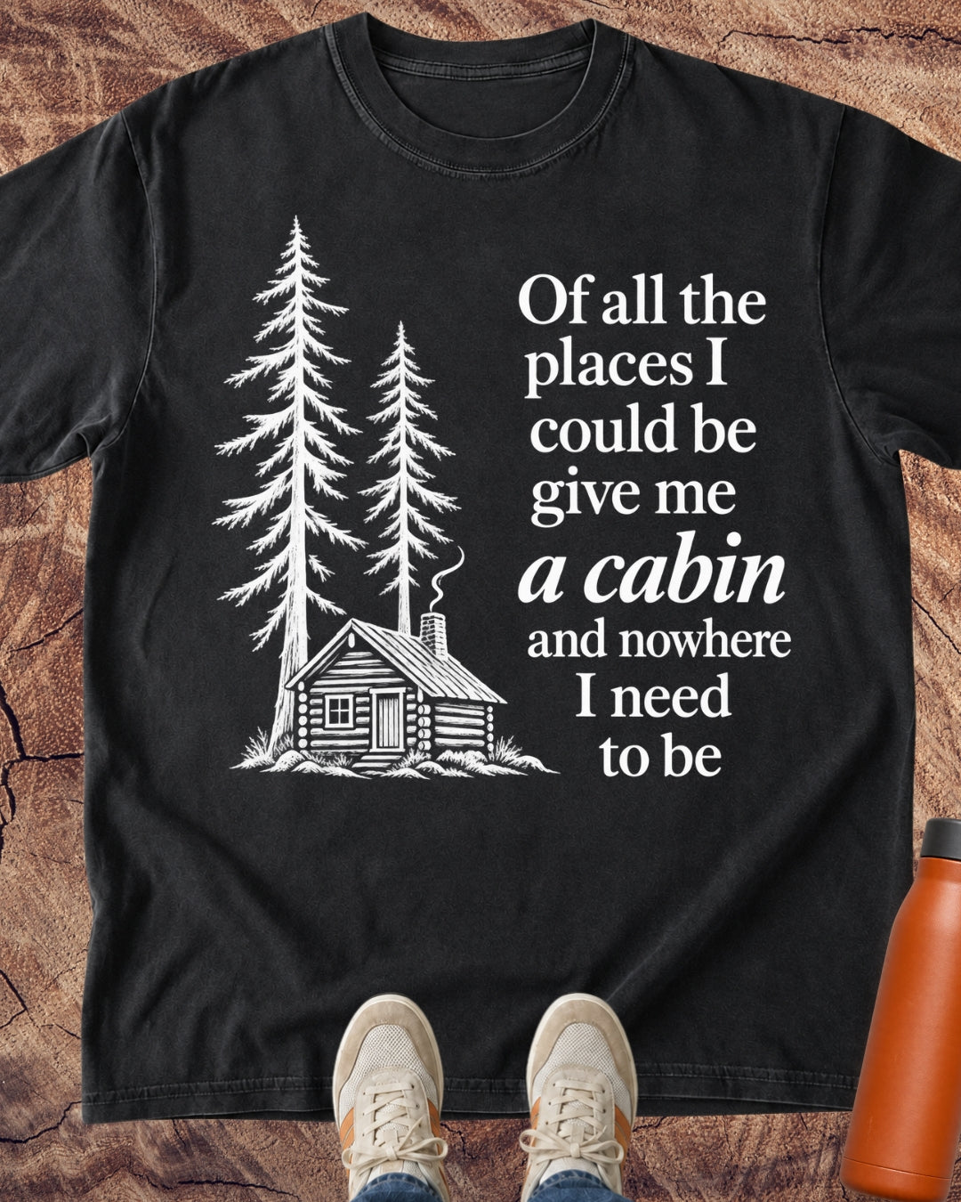 Cabin Over Commitments T-Shirt