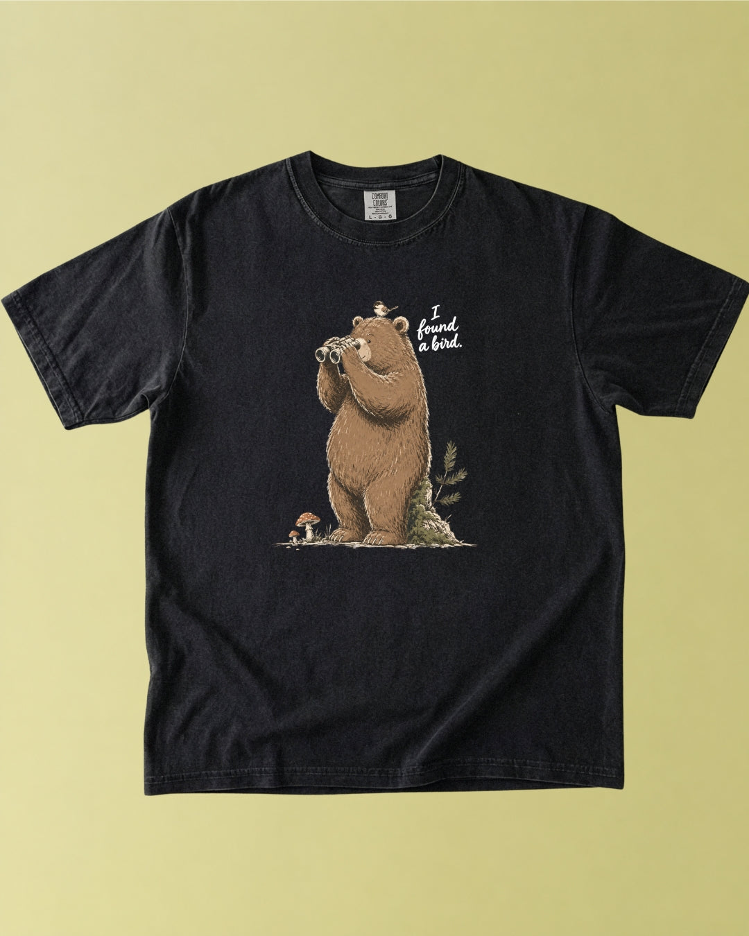 Bear: I Found a Bird T-Shirt — Lettered Edition