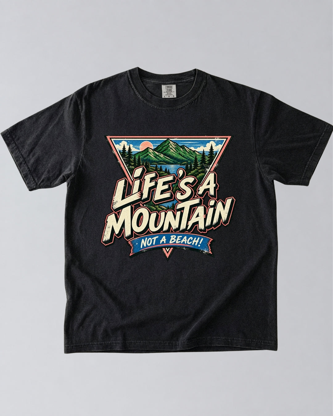 Life’s a Mountain T-Shirt