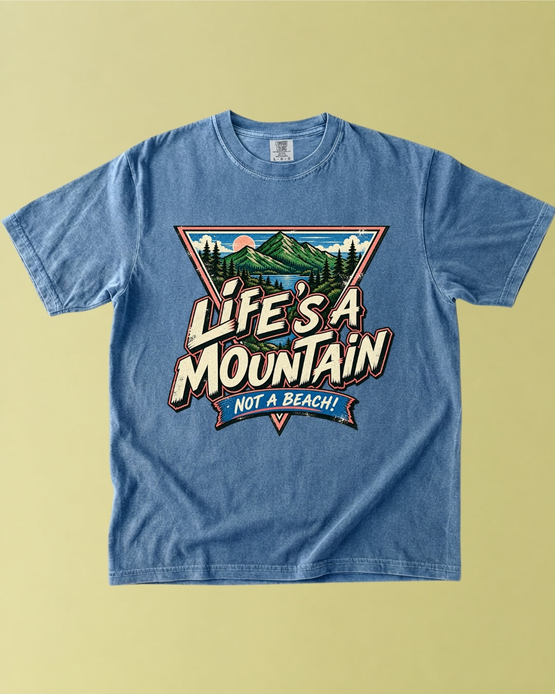 Life’s a Mountain T-Shirt