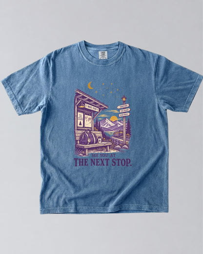 See You at the Next Stop T-Shirt