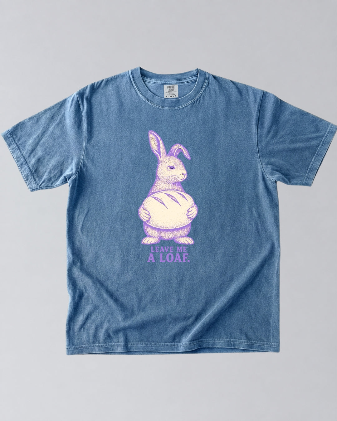 Leave Me a Loaf Bunny T-Shirt