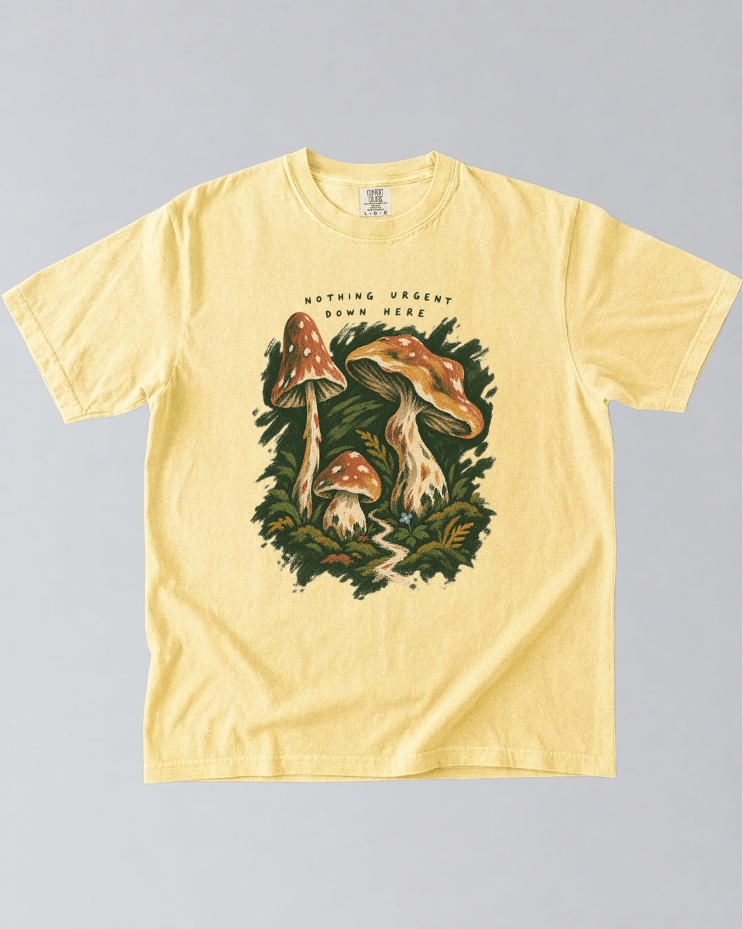 Nothing Urgent Down Here T-Shirt