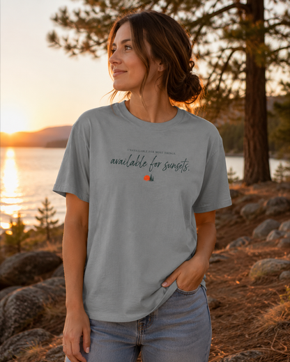 Available for Sunsets — Relaxed Outdoor Graphic T-Shirt
