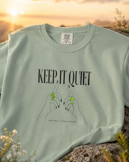Keep It Quiet 🎶 Protect Your Vision T-Shirt
