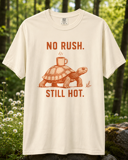 No Rush Still Hot turtle coffee T-shirt alternate view 4