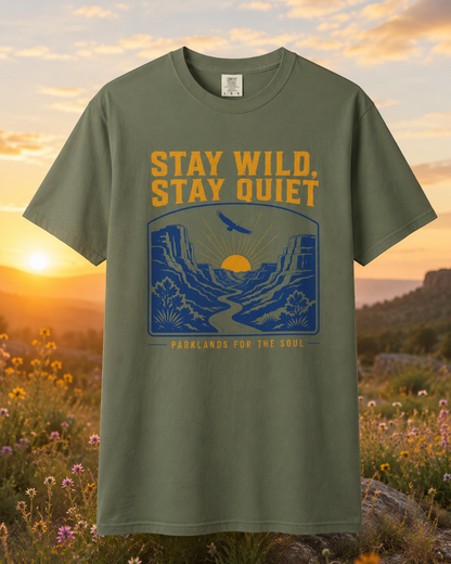 Stay Wild Stay Quiet T-Shirt