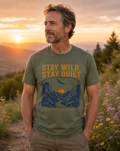 Stay Wild Stay Quiet T-Shirt