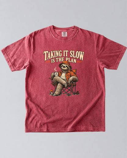 No Rush Taking It Slow Is The Plan T-Shirt