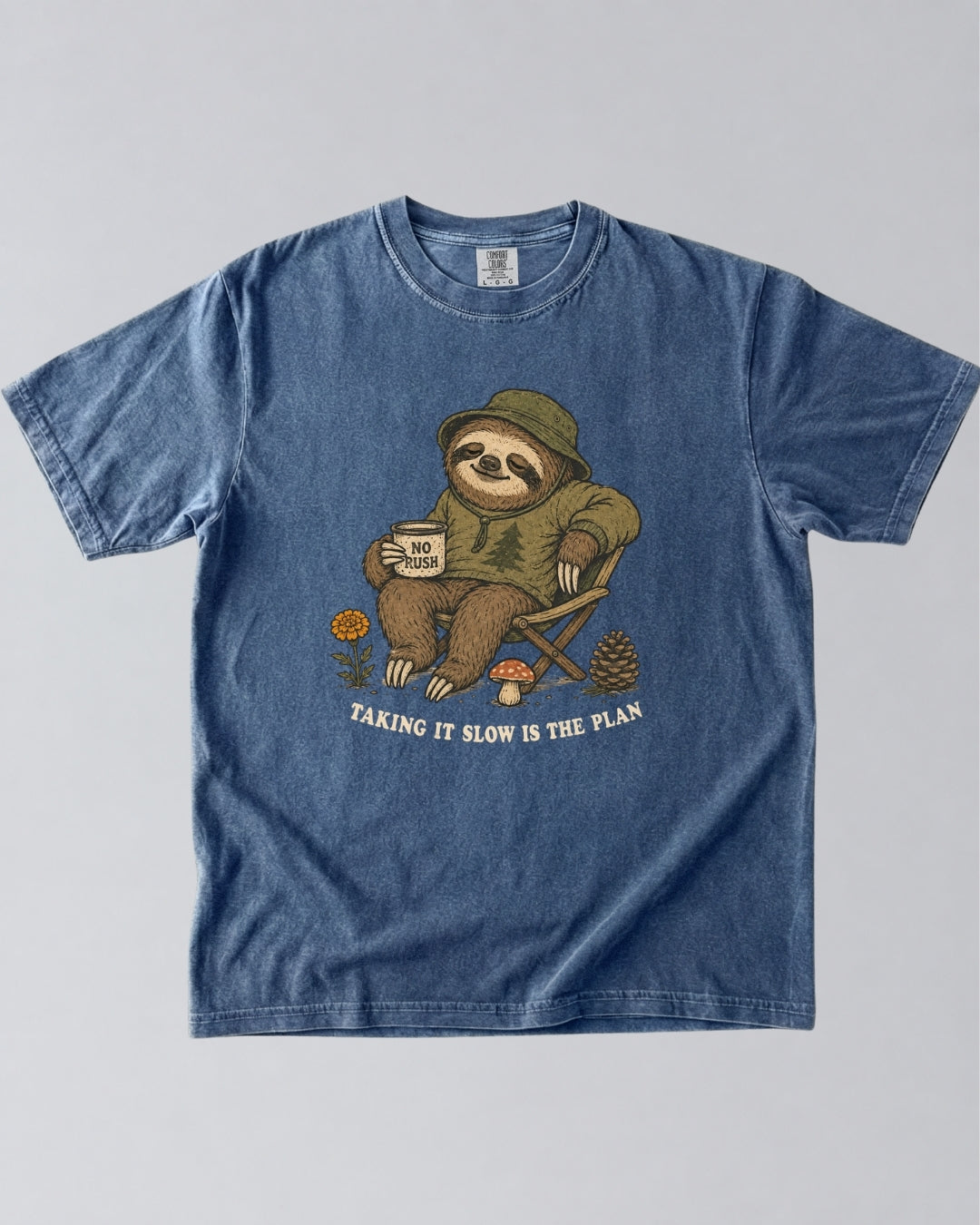 Taking It Slow Is The Plan Sloth T-Shirt