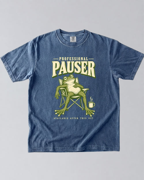 Professional Pauser, Available After This Sit T-Shirt