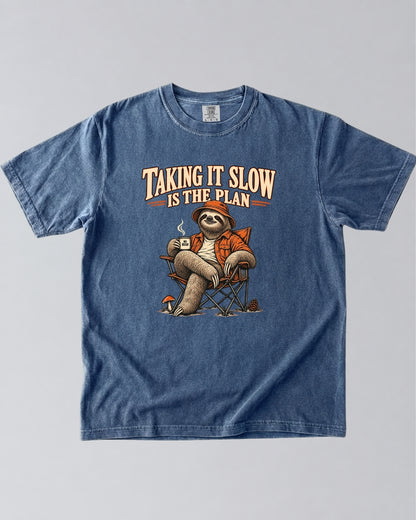 No Rush Taking It Slow Is The Plan T-Shirt