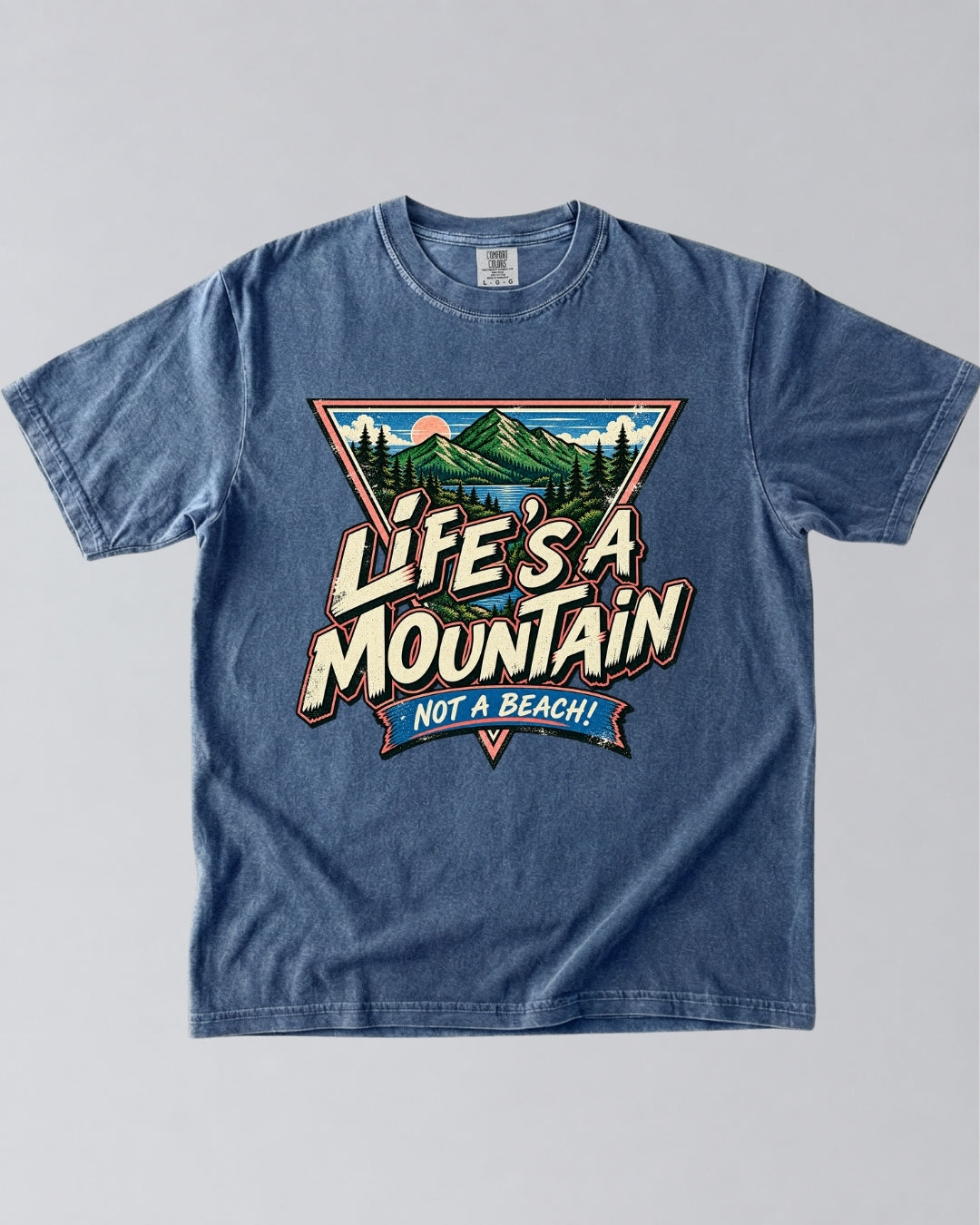 Life’s a Mountain T-Shirt
