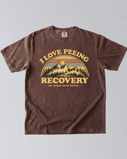 I Love Peeing Recovery T-Shirt