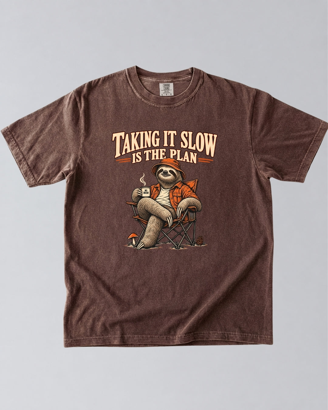 No Rush Taking It Slow Is The Plan T-Shirt