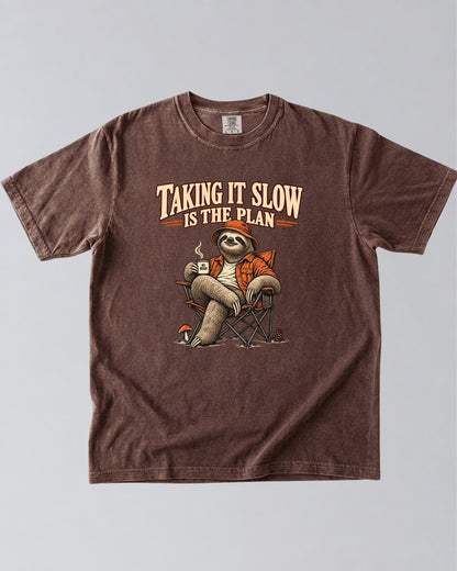 No Rush Taking It Slow Is The Plan T-Shirt