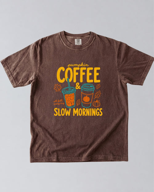 Pumpkin Coffee & Slow Mornings Fall T-Shirt