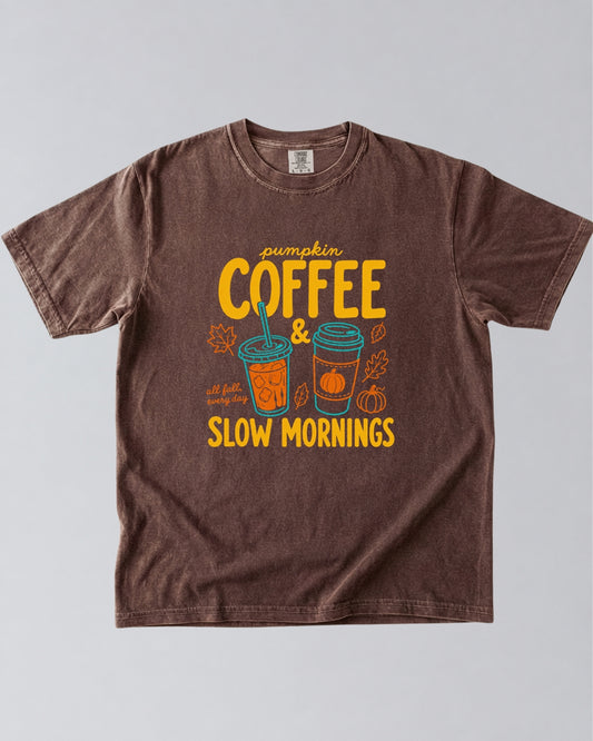 Pumpkin Coffee & Slow Mornings Fall T-Shirt