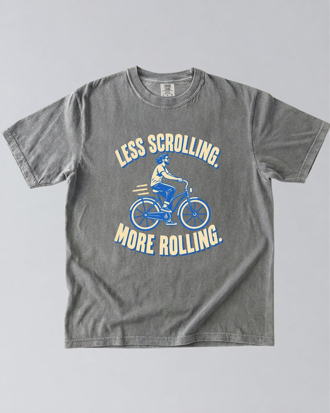 Less Scrolling, More Rolling Cycling T-Shirt