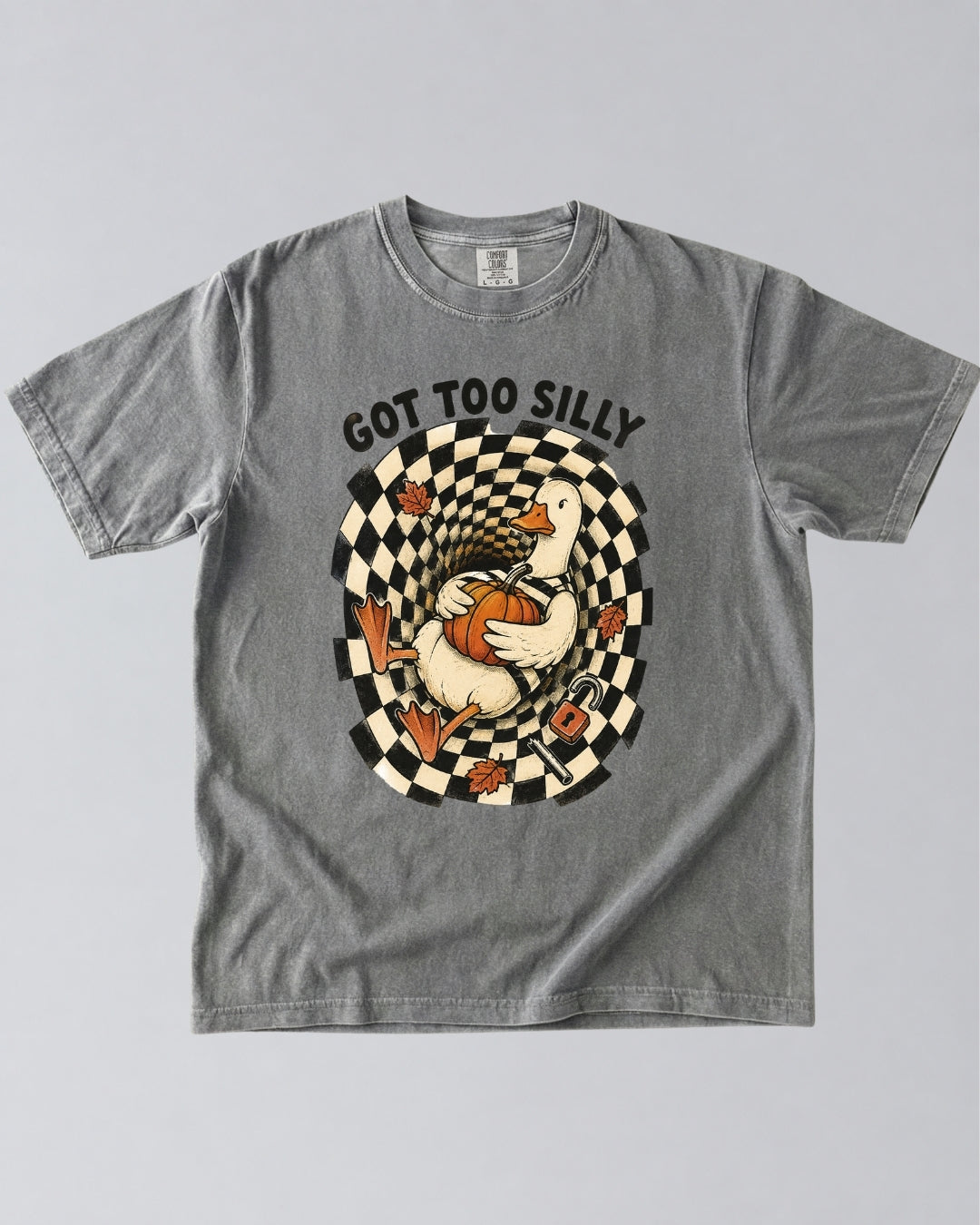 Got Too Silly Duck Fall T-Shirt