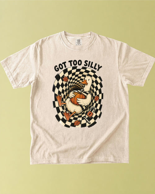 Got Too Silly Duck Fall T-Shirt