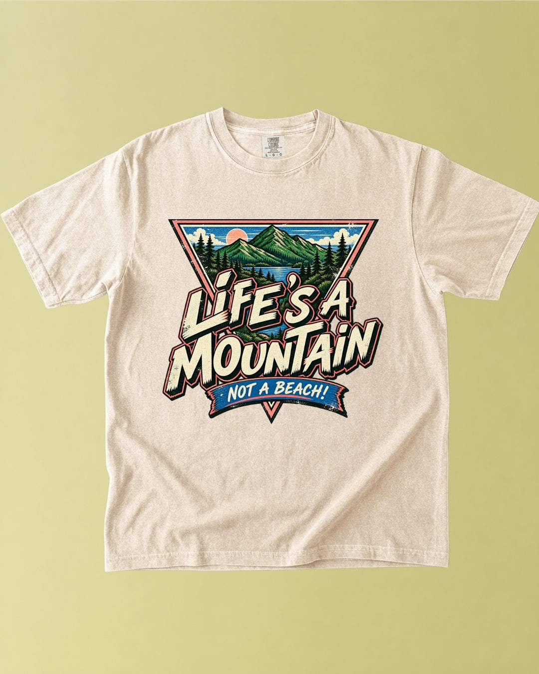 Life’s a Mountain T-Shirt