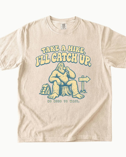 Take a Hike I'll Catch Up Bigfoot graphic T-shirt alternate view 5