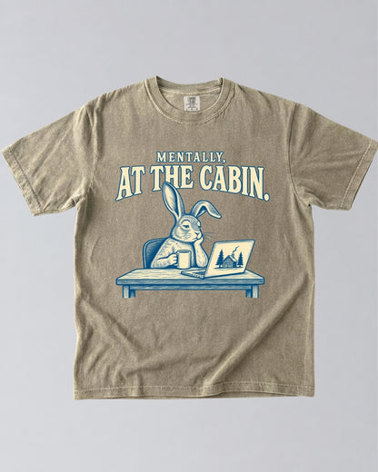 Mentally At The Cabin T-Shirt