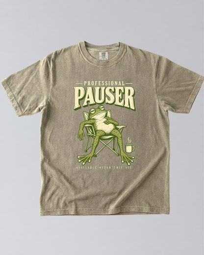 Professional Pauser, Available After This Sit T-Shirt