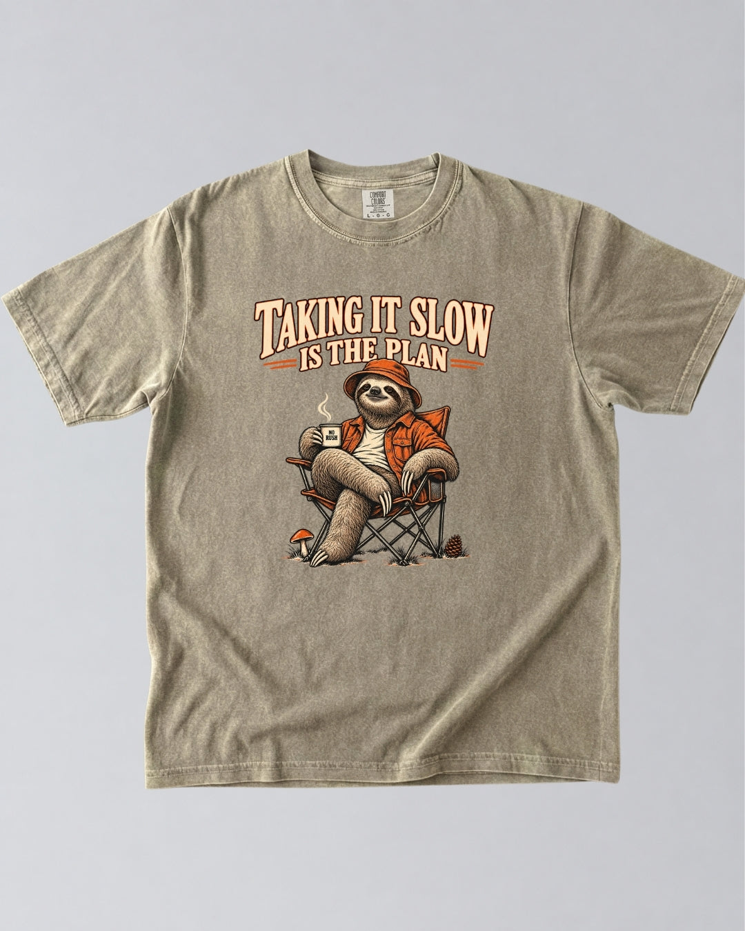 No Rush Taking It Slow Is The Plan T-Shirt