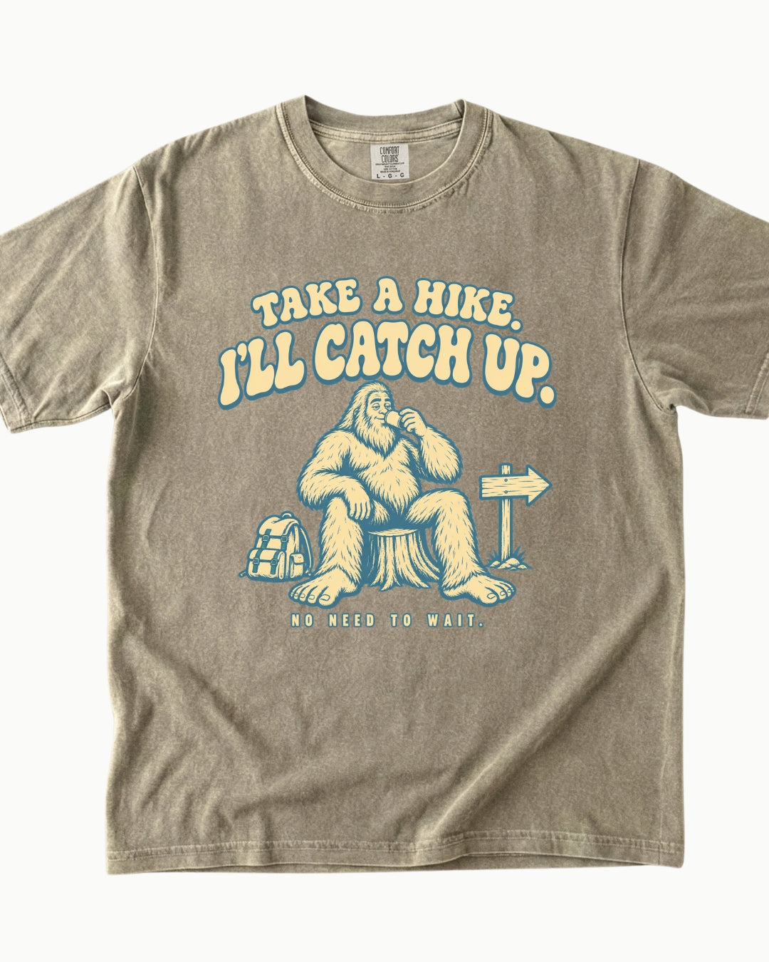Take a Hike I'll Catch Up Bigfoot graphic T-shirt alternate view 6