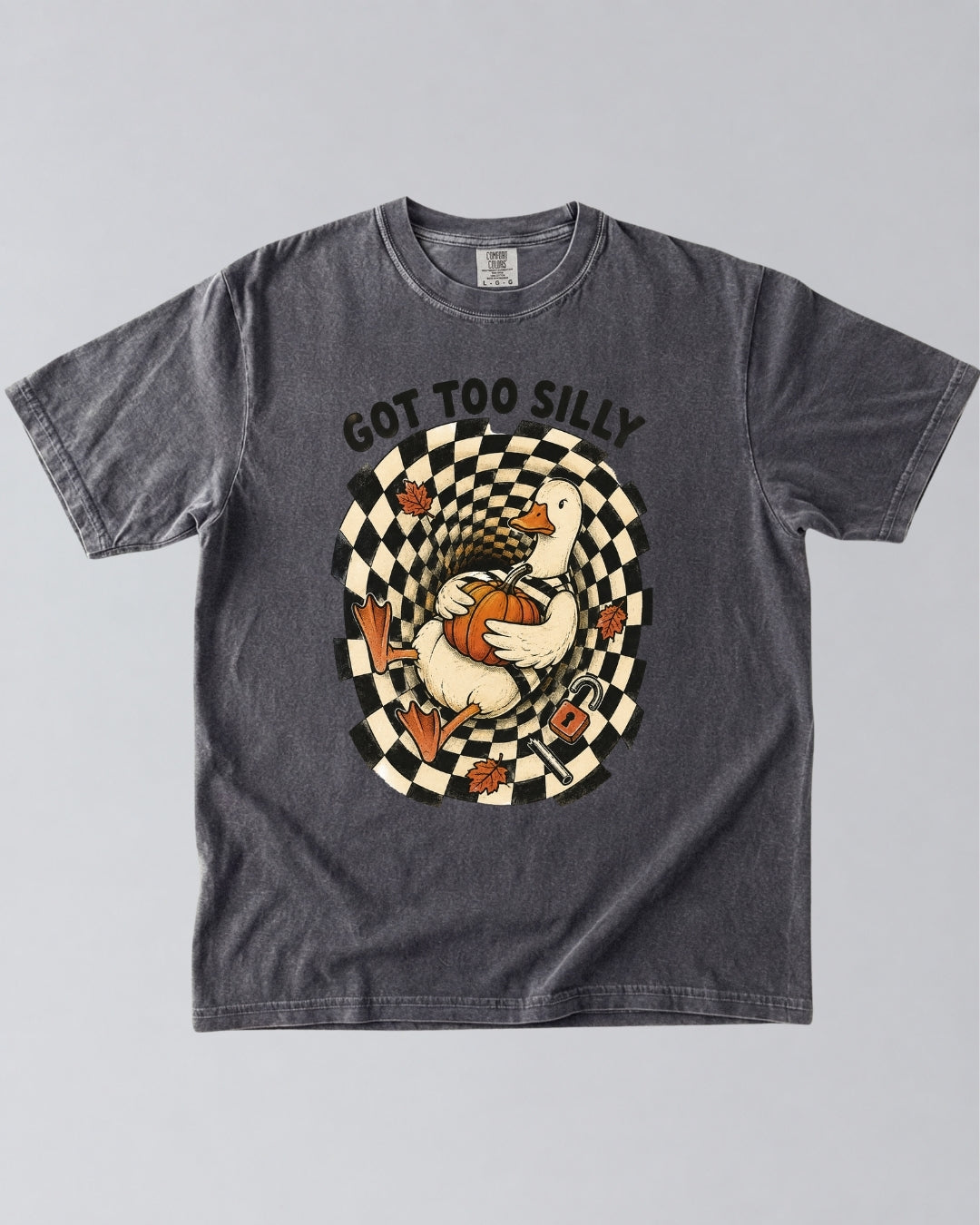 Got Too Silly Duck Fall T-Shirt