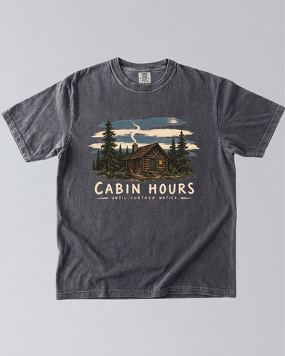 Cabin Hours, Until Further Notice T-Shirt