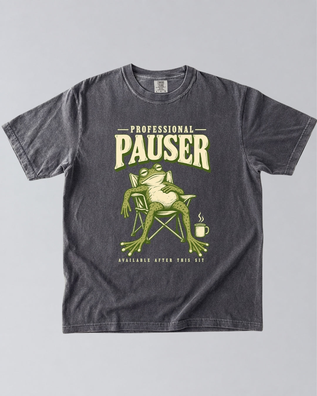 Professional Pauser, Available After This Sit T-Shirt