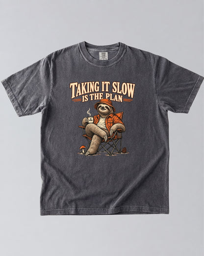 No Rush Taking It Slow Is The Plan T-Shirt