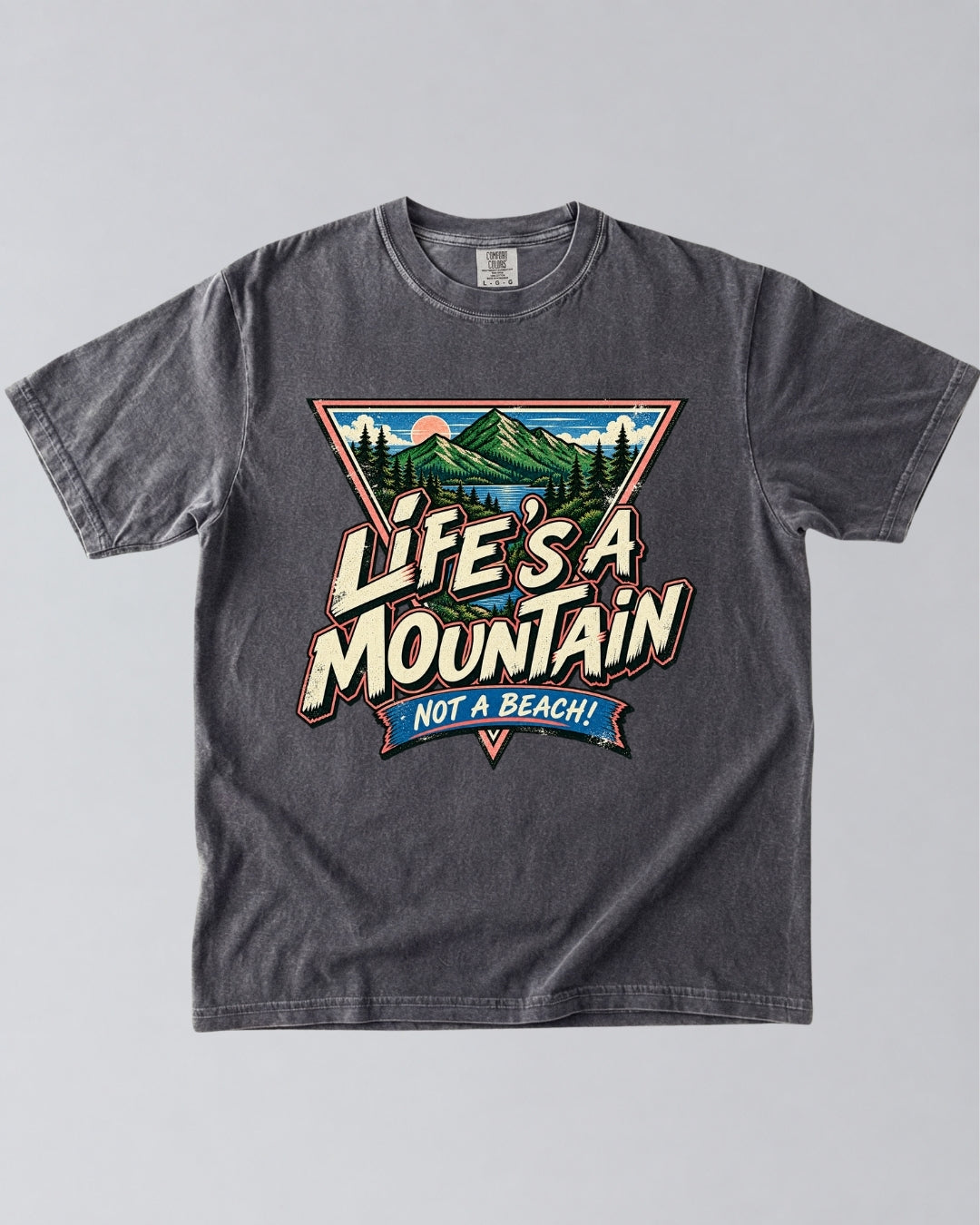 Life’s a Mountain T-Shirt