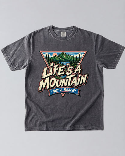 Life’s a Mountain T-Shirt