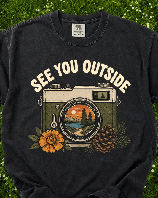 See You Outside T-Shirt